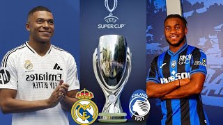 Real Madrid vs Atalanta Preview ● PreMatch Analysis ● Mbappe Debut Super Cup Final [upl. by Aliahkim]