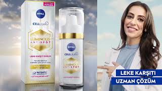 NIVEA Luminous630 ile Uzman Leke Karşıtı Etki [upl. by Lacsap]