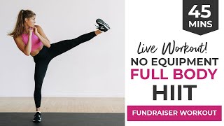 LIVE Workout 45Minute Full Body HIIT No Equipment  Supports NonProfit EmergeMothersAcad [upl. by Joleen399]