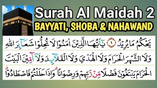 BELAJAR SURAH AL MAIDAH AYAT 2 DENGAN 3 MAQOM [upl. by Alyad617]