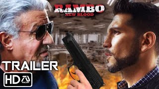 RAMBO 6 NEW BLOOD Trailer quotLike Father Like Sonquot Sylvester Stallone John Bernthal Fan Made 8 [upl. by Narda822]