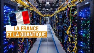 Informatique quantique  La France Leader ou Suiveur [upl. by Yerga]