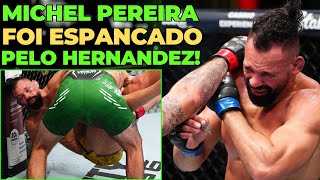 MICHEL PEREIRA TOMOU UMA SURRA HISTÓRICA NO UFC ASSUSTADOR [upl. by Nagap876]