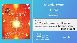 Az Erő  Rhonda Byrne  VOIZ hangoskönyv [upl. by Conger]