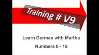 Training 9  Vocabulary Numbers 019  Learn German with Martha  Deutsch lernen [upl. by Hannus993]