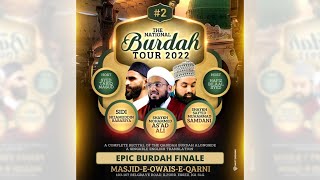 Epic Burdah Finale  National Burdah Tour 2022  Masjid Owais Qarni Ilford London 23 Sep 2022 [upl. by Hoy246]