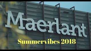 Maerlant Summervibes 2018 [upl. by Phares220]