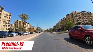 Precinct19  Bahria Town Karachi  Driving Tour 2024 [upl. by Oyam]