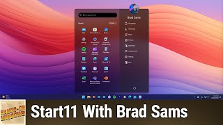 Start11 With Brad Sams  Customizing Windows 11 [upl. by Bruyn]