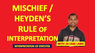 Mischief Rule or Interpretation  Heydens Rule of Interpretation  Rule of Interpretation [upl. by Cenac]