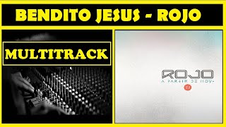 MULTITRACK BENDITO JESUS ROJO [upl. by Elleyoj181]