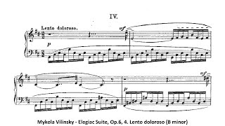 Mykola Vilinsky  Elegiac Suite Op6 4 Lento doloroso B minor [upl. by Asertal]