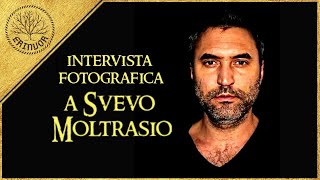 Intervista a Svevo Moltrasio attraverso le IMMAGINI [upl. by Aretak30]