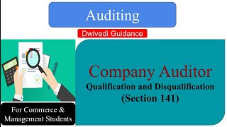 Company Auditor  Section 141  Qualification and Disqualification  Auditing  Contemporary Audit [upl. by Leinahtam]