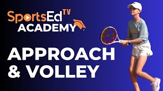 Approach and Volley in Tennis [upl. by Assiralk]