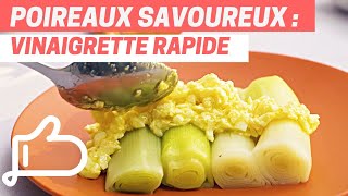 POIREAUX A LA VINAIGRETTE  Une recette simple et délicieuse [upl. by Ellek793]