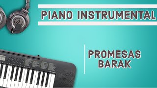 PROMESASBARAK PIANO INSTRUMENTAL JOSUEMARW [upl. by Aztinay455]