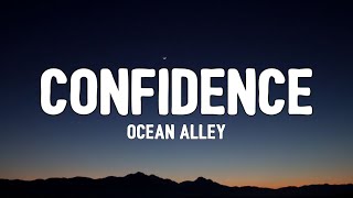 Ocean Alley  Confidence TikTok sped up Lyrics  its all about confidence baby [upl. by Ynatirb]