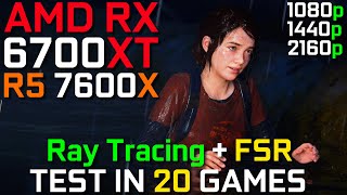 RX 6700XT  R5 7600X  Test in 20 Games  Ray Tracing amp FSR Test  1080p  1440p  2160p  2023 [upl. by Atiuqan]