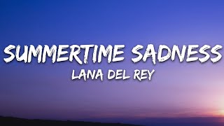 Lana Del Rey  Summertime Sadness Lyrics [upl. by Nerrak]