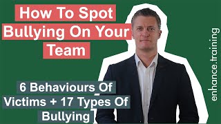 How to Spot Bullying On Your Team  Know the Signs of a Bully at Work [upl. by Anaerol14]