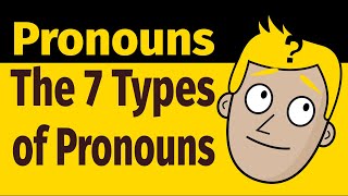 THE 7 TYPES OF PRONOUNS  PARTS OF SPEECH  Good Morning Mr D [upl. by Japha]