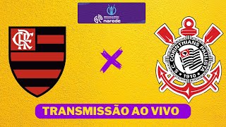 Flamengo x Corinthians ao vivo  Transmissão ao vivo Brasileirão Feminino 2024 [upl. by Raseta]