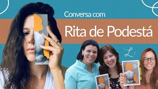 Literapistas Conversa com Rita dePodestá [upl. by Anina]