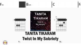 TANITA TIKARAM Twist In My Sobriety FCN GUITAR CHORDS amp LYRICS [upl. by Asik]