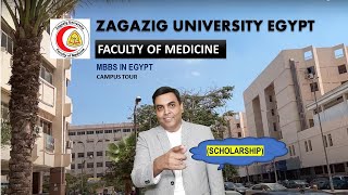 Zagazig University Egypt  FACULTY OF MEDICINE  MBBS in Egypt  Campus Tour  Scholarship [upl. by Annas501]