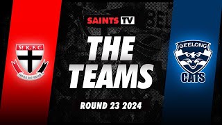 THE TEAMS Round 23  St Kilda v Geelong  AFL 2024 [upl. by Anat]