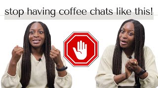 Coffee Chats 101 How To Structure The Meeting amp The Best Questions To Ask  xoreni [upl. by Karon825]