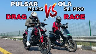 PULSAR N125 VS OLA S1 PRO 🔥DRAG RACE 💥RACE TILL THEIR POTENTIAL 🥵PETROL ENGINE VS EV 🚀 [upl. by Ahseiyt]