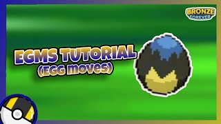 EGMS Egg Moves Tutorial  Pokemon Brick Bronze [upl. by Rj]