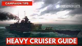 Heavy Cruiser Guide  Ultimate Admiral Dreadnoughts Tutorial [upl. by Nossah]