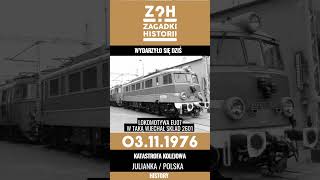 Katastrofa kolejowa Julianka  03111976  ZAGADKI HISTORII historia history podcast [upl. by Tiphanie470]