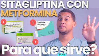 SITAGLIPTINA METFORMINA PARA QUE SIRVE  3 COSAS [upl. by Stillmann27]