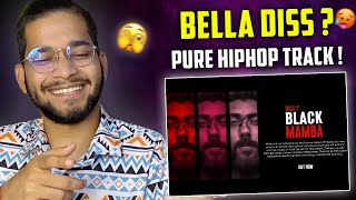 BELLA  BLACK MAMBA 🥵🤯  DISS   REACTION  KALAMZONE BellaOfficials [upl. by Siegfried]