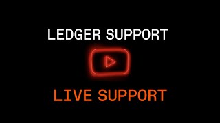 Ledger Support  Ask Us Anything [upl. by Bjorn]