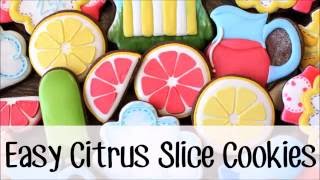 How to Make Citrus Slice Decorated Cookies [upl. by Hannahs]