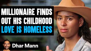 Millionaire Finds Out CHILDHOOD LOVE Is HOMELESS What Happens Next Is Shocking  Dhar Mann Studios [upl. by Bautram56]