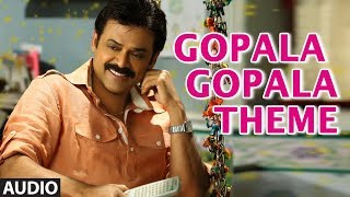 Gopala Gopala theme song  Gopala Gopala  Venkatesh Daggubati Pawan Kalyan Shriya Saran [upl. by Erej]