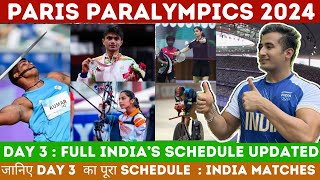 Paris Paralympics 2024  Day 3 Indias Full Schedule 7 Gold Medal Match Archery Javelin  Shooting [upl. by Adnahs258]