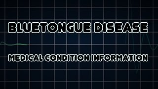 Bluetongue disease Medical Condition [upl. by Zolly608]