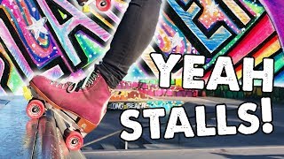 HOW TO STALL ON ROLLER SKATES FOR BEGINNERS  Planet Roller Skate Ep 17 [upl. by Oiluj510]