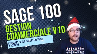 Nouvelle Fonctionnalité Sage V10  Registres de TVA sur Factures dAcompte  Explication Rapide [upl. by Graf]