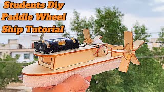 How To Make A Paddle Wheel Boat With Electric Motor Battery  Science Project [upl. by Aliuqat28]