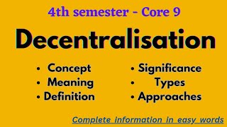 Decentralisation  Decentralisation in details  Decentralization Core9 [upl. by Hannahs]