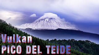 Der Vulkan PICO DEL TEIDE auf Teneriffa  3718 Meter PURE Natur [upl. by Newby]