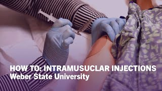 How To Give Injections Intramuscular IM Injections  Weber State University [upl. by Swirsky]